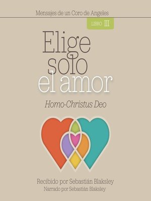 cover image of Elige Solo el Amor